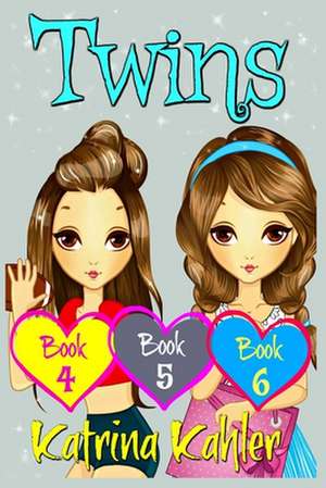 Twins Books 4-6 de Katrina Kahler