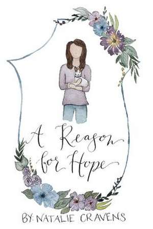 A Reason for Hope de Cravens, Natalie