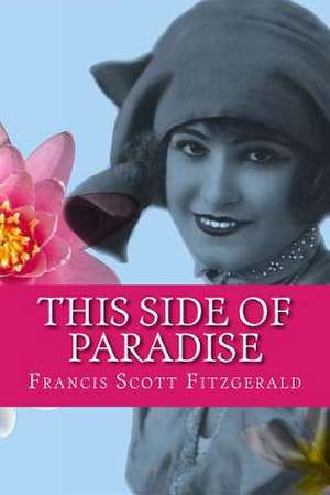 This Side of Paradise de F. Scott Fitzgerald