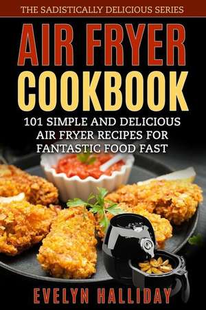 Air Fryer Cookbook de Halliday, Evelyn