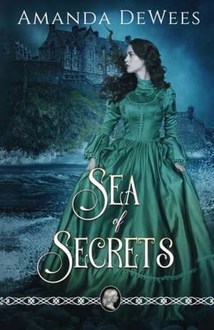 Sea of Secrets de Amanda Dewees