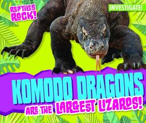 Komodo Dragons Are the Largest Lizards! de Elise Tobler