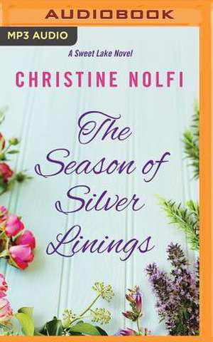 The Season of Silver Linings de Christine Nolfi