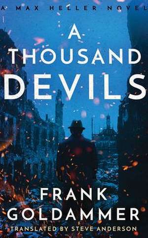 A Thousand Devils de Frank Goldammer