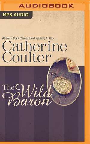 The Wild Baron de Catherine Coulter