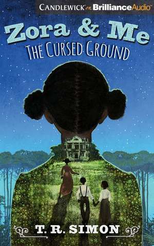 Zora and Me: The Cursed Ground de T. R. Simon