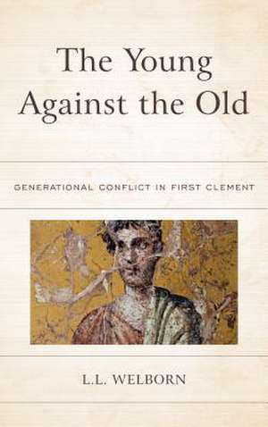 YOUNG AGAINST THE OLD GENERATCB de L.L. Welborn