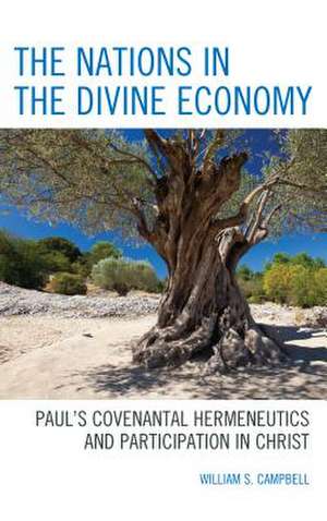 NATIONS IN THE DIVINE ECONOMY CB de William S. Campbell