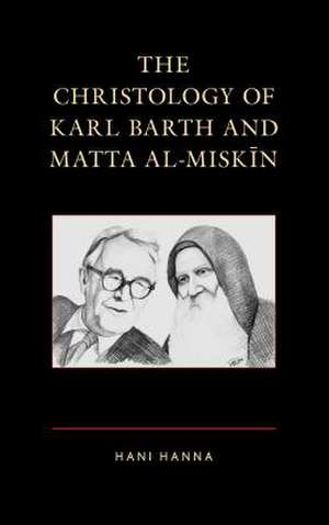 CHRISTOLOGY OF KARL BARTH AMP MACB de Hani Hanna