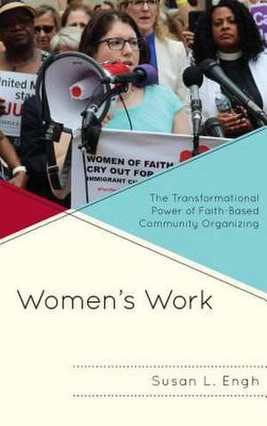 WOMENS WORKTHE TRANSFORMATIONCB de Susan L. Engh