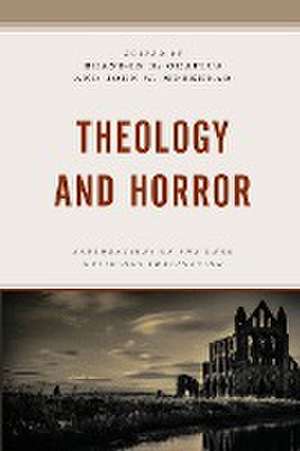 Theology and Horror de Brandon R. Grafius