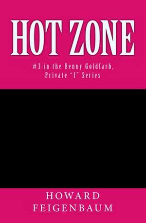 Hot Zone de Howard Feigenbaum