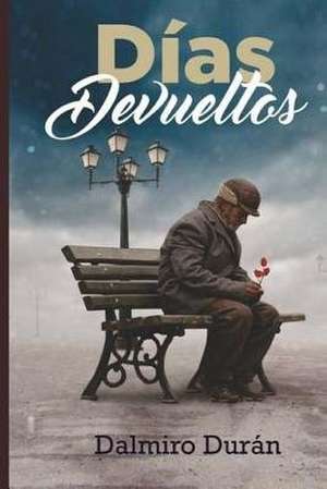 Dias Devueltos de Duran, Mr Dalmiro
