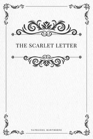 The Scarlet Letter de Nathaniel Hawthorne