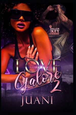 Love Galore 2 de Juani