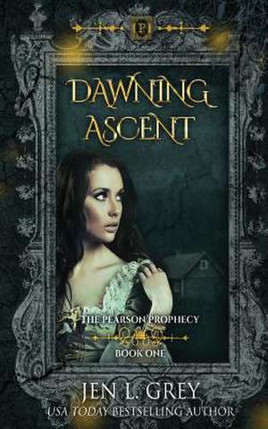 Dawning Ascent de Grey, Jen L.