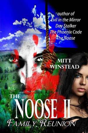 The Noose II de Mitt Winstead