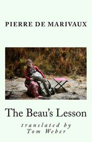 The Beau's Lesson de Pierre De Marivaux