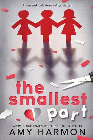 The Smallest Part de Amy Harmon