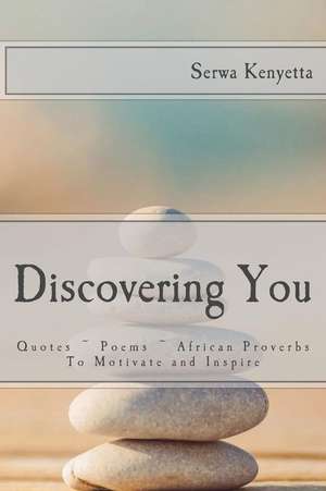 Discovering You de Kenyetta, Serwa