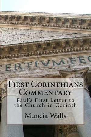 First Corinthians Commentary de Walls, Muncia