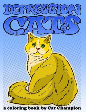 Depression Cats de Cat Champion