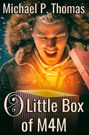 O Little Box of M4m de Michael P. Thomas