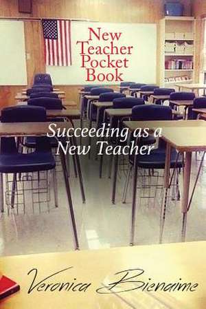 New Teacher Pocket Book de Bienaime, Veronica