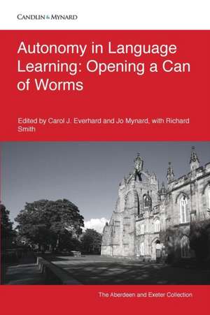 Autonomy in Language Learning: Opening a Can of Worms de Carol J. Everhard