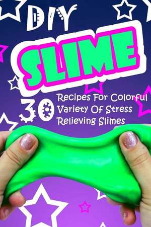 DIY Slime de Dan Frank