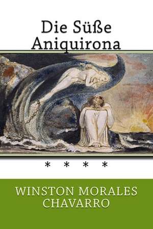 Die Sue Aniquirona de Winston Morales Chavarro