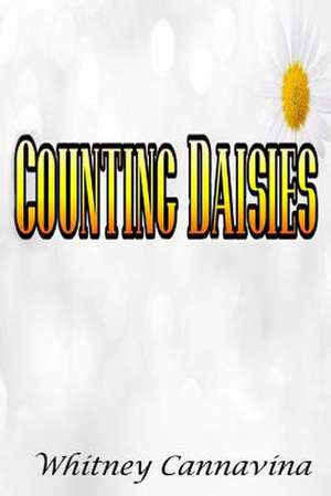 Counting Daisies de Whitney Cannavina