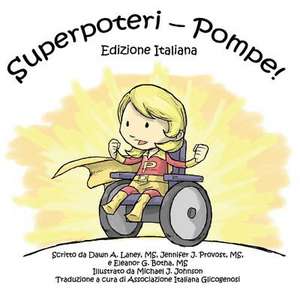 Superpoteri - Pompe de Dawn a. Laney MS