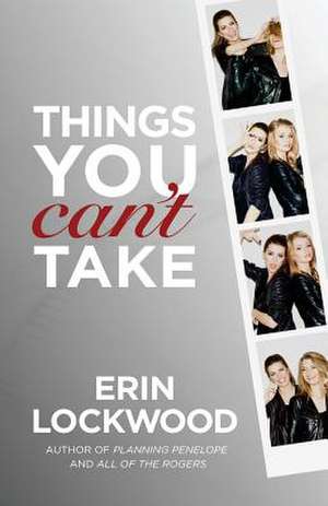 Things You Can't Take de Erin Lockwood