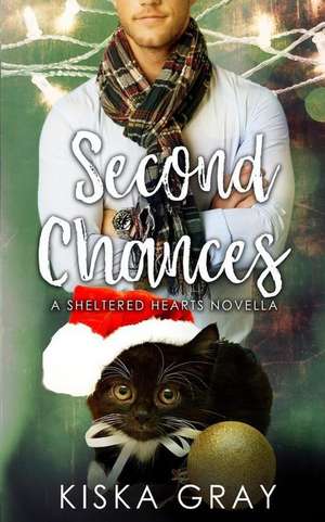 Second Chances de Gray, Kiska