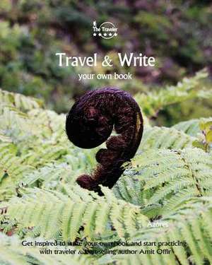 Travel & Write de Amit Offir