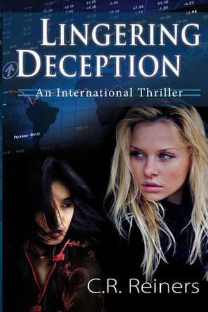 Lingering Deception de Reiners, Craig R.