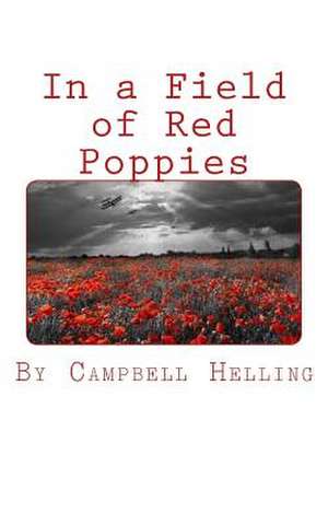 In a Field of Red Poppies de Helling, Campbell