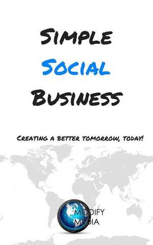 Simple Social Business de Patrick Long