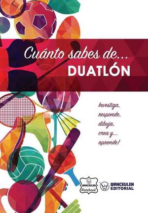 Cuanto Sabes de... Duatlon de Notebook, Wanceulen