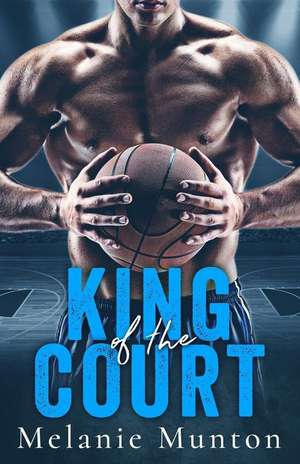 King of the Court de Melanie Munton