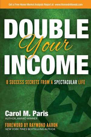 Double Your Income de Paris, Carol M.