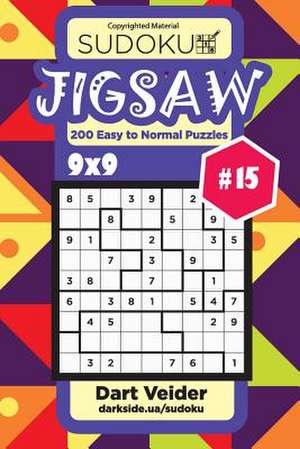 Sudoku Jigsaw - 200 Easy to Normal Puzzles 9x9 (Volume 15) de Veider, Dart