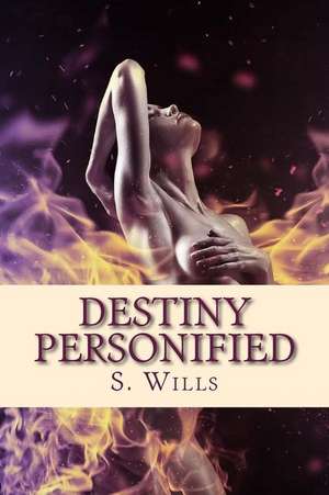 Destiny Personified de Wills, S.