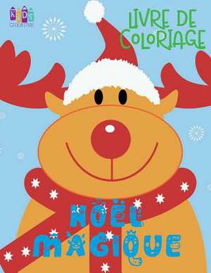 &#9996; Noel Magique &#9996; Livres de Coloriage de France, Kids Creative