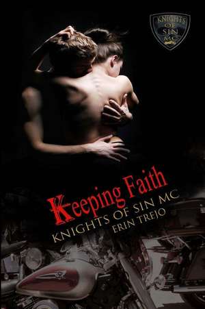 Keeping Faith de Erin Trejo