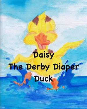 Daisy the Derby Diaper Duck de Wood, Thera Rachelle