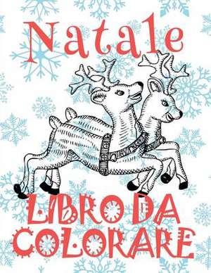 &#9996; Natale Libro Da Colorare &#9996; Nuovo Anno &#9996; (Libro Da Colorare 4 Anni) de Italy, Kids Creative