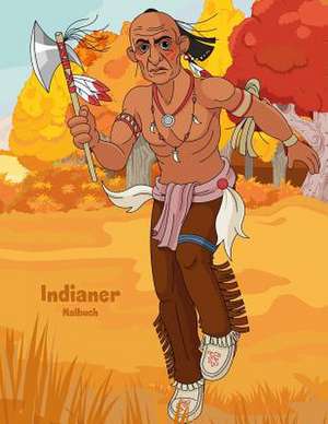 Indianer-Malbuch 1 de Nick Snels