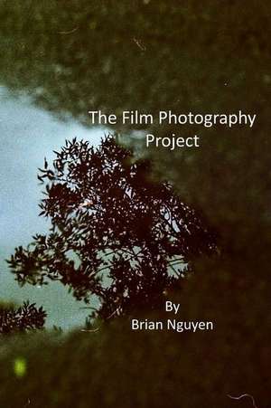 Film Photography Project de Nguyen, Brain Trung